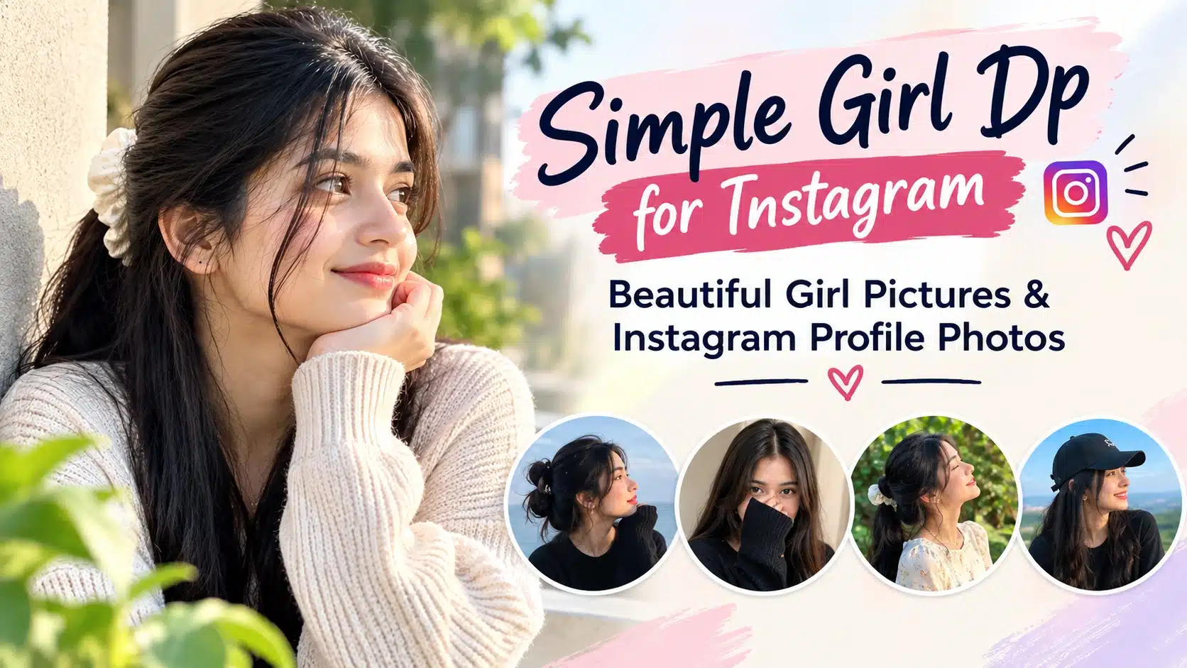 Simple girl dp for Instagram , Beautiful Girl Pictures & Instagram Profile Photos